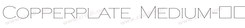 Copperplate Medium字体转换